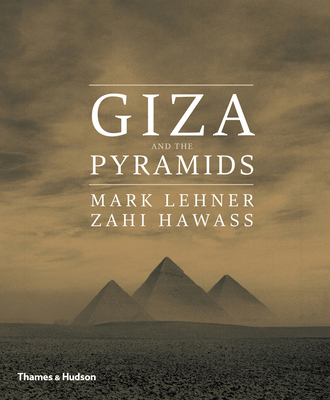 Giza and the Pyramids 0500051895 Book Cover