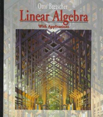 Linear Algebra with Applications 0131907298 Book Cover