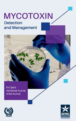 Mycotoxin: Detection and Management 9371704616 Book Cover