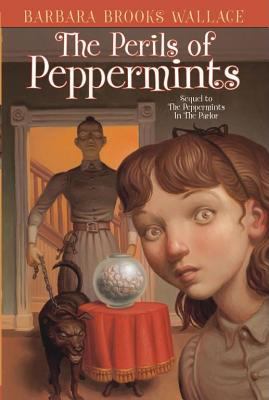 The Perils of Peppermints 0689850433 Book Cover