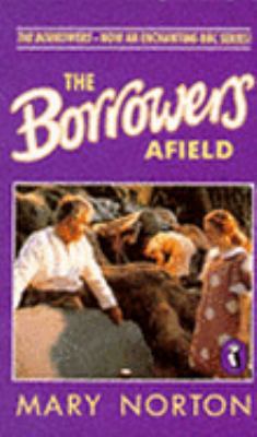 The Borrowers Afield (Puffin Books) 0140363440 Book Cover