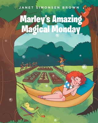 Marley's Amazing Magical Monday B0CLWHYSPJ Book Cover