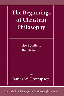 The Beginnings of Christian Philosophy 1666786160 Book Cover