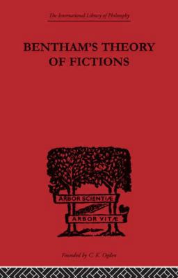 Bentham's Theory of Fictions 0415225558 Book Cover
