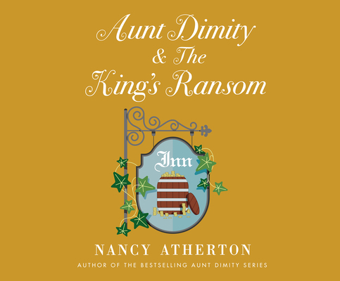 Aunt Dimity and the King's Ransom 1974900584 Book Cover