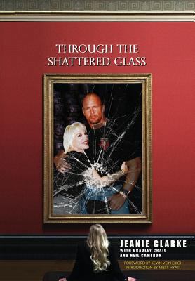 Through The Shattered Glass 1530387019 Book Cover