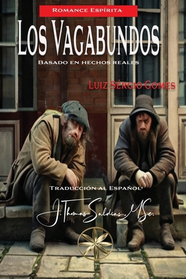 Los Vagabundos [Spanish] B0D4NRGMBF Book Cover