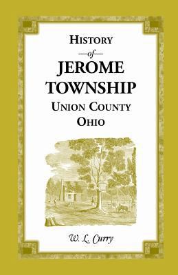 History of Jerome Township, Union County, Ohio 0788412795 Book Cover