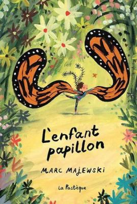 L'Enfant Papillon [French] 2897771402 Book Cover