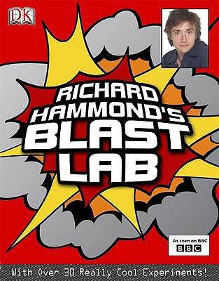 Richard Hammond's "Blast Lab" 1405338865 Book Cover