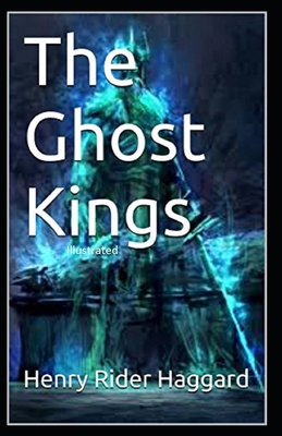 The Ghost Kings Illustrated B08HV8HRB3 Book Cover