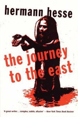 The Journey to the East 0720613051 Book Cover