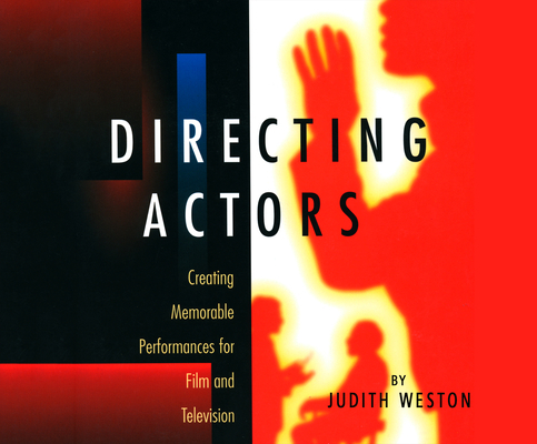 Directing Actors: Creating Memorable Performanc... 1974970515 Book Cover