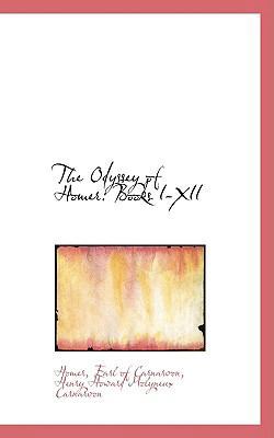 The Odyssey of Homer: Books I-XII 1110135289 Book Cover