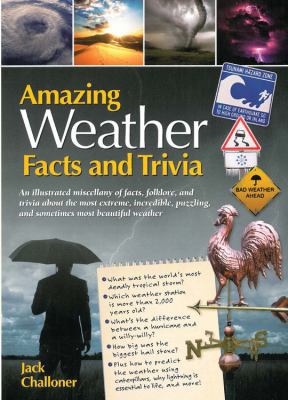 Amazing Weather Facts and Trivia 0785828362 Book Cover