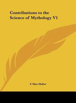 Contributions to the Science of Mythology V1 1161404988 Book Cover