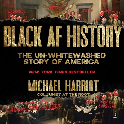 Black AF History: The Un-Whitewashed Story of A... B094SY9XJW Book Cover