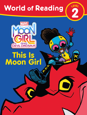 Moon Girl and Devil Dinosaur: World of Reading:... 1368073301 Book Cover