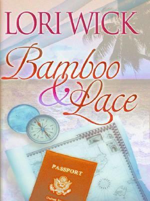 Bamboo and Lace [Large Print] 0786246391 Book Cover