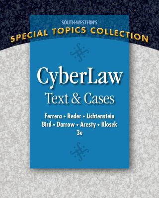 CyberLaw: Text and Cases 0324399723 Book Cover