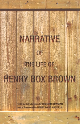Narrative of the Life of Henry Box Brown 0195148541 Book Cover