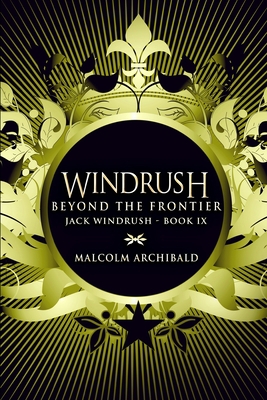 Beyond The Frontier (Jack Windrush Book 9) 1034784617 Book Cover