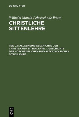 Allgemeine Geschichte Der Christlichen Sittenle... [German] 3111068420 Book Cover