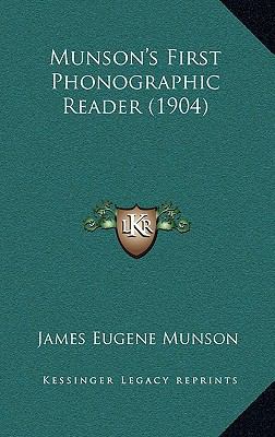 Munson's First Phonographic Reader (1904) 116884875X Book Cover