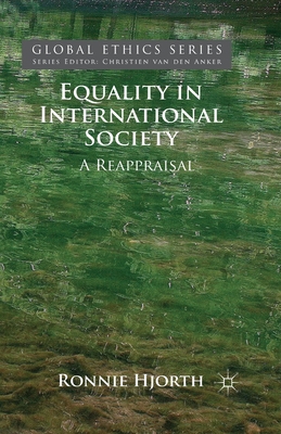 Equality in International Society: A Reappraisal 134935225X Book Cover