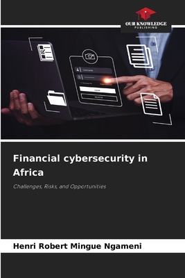 Financial cybersecurity in Africa 6209724981 Book Cover