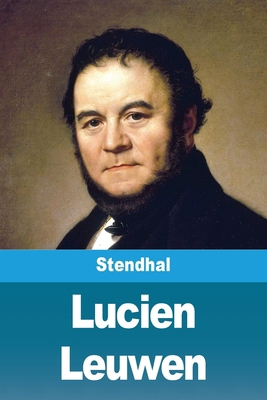 Lucien Leuwen [French] 3694215670 Book Cover