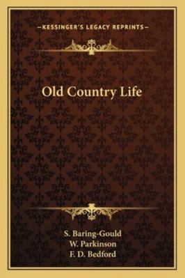 Old Country Life 1162947780 Book Cover