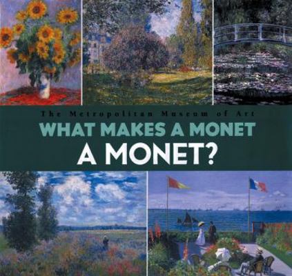 What Makes A Monet A Monet? 067003570X Book Cover