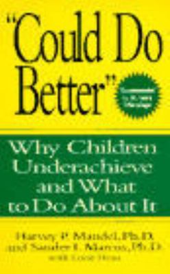 Could Do Better: Why Children Underachieve and ... 047115847X Book Cover