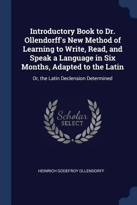 Introductory Book to Dr. Ollendorff's New Metho... 137656937X Book Cover