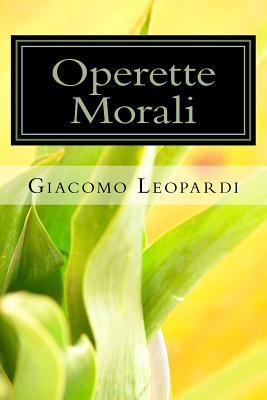 Operette Morali [Italian] 1548979031 Book Cover