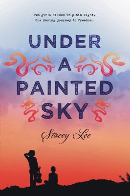 Under a Painted Sky 0399168036 Book Cover