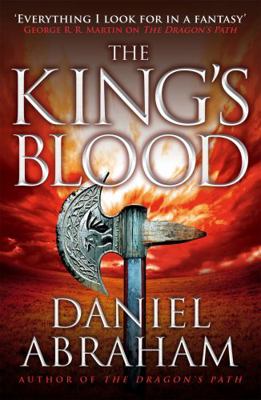 The King's Blood. Daniel Abraham 1841498904 Book Cover