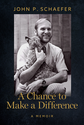 A Chance to Make a Difference: A Memoir 1941451152 Book Cover