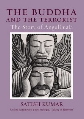 The Buddha and the Terrorist: The Story of Angu... 1903998433 Book Cover