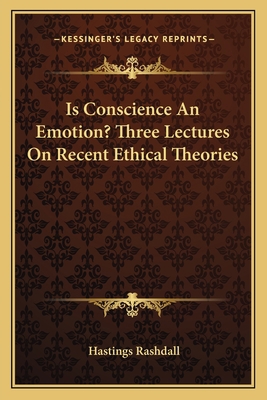 Is Conscience An Emotion? Three Lectures On Rec... 1163771295 Book Cover