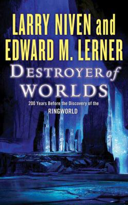 Destroyer of Worlds 0765322056 Book Cover