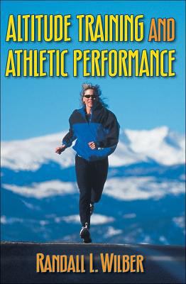 Altitude Training and Athletic Performance 0736001573 Book Cover