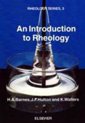 An Introduction to Rheology: Volume 3 0444871403 Book Cover