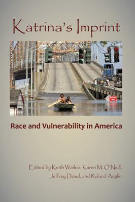 Katrina's Imprint: Race and Vulnerability in Am... 0813547733 Book Cover