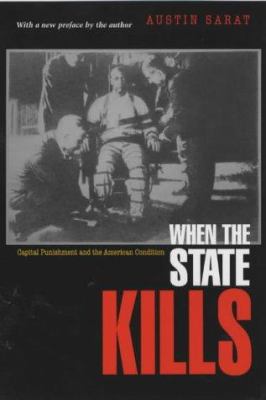 When the State Kills: Capital Punishment and th... 0691102619 Book Cover