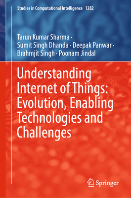 Understanding Internet of Things: Evolution, En... B0GN132H8F Book Cover