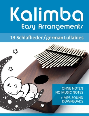 Kalimba Easy Arrangements - 13 Schlaflieder / g... [German] B08M83WZ4P Book Cover