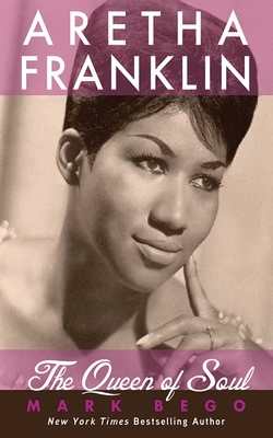 Aretha Franklin: The Queen of Soul 1616085819 Book Cover