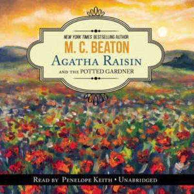 Agatha Raisin and the Potted Gardener 1504701232 Book Cover